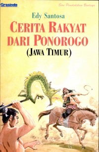 Image of Cerita rakyat dari Ponorogo (Jawa Timur)