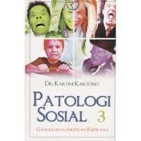 Image of Patologi Sosial 3 : ganggun-gangguan kejiwaan
